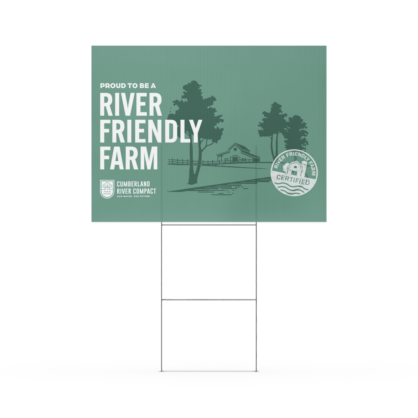 River Friendly Farms Yard sign