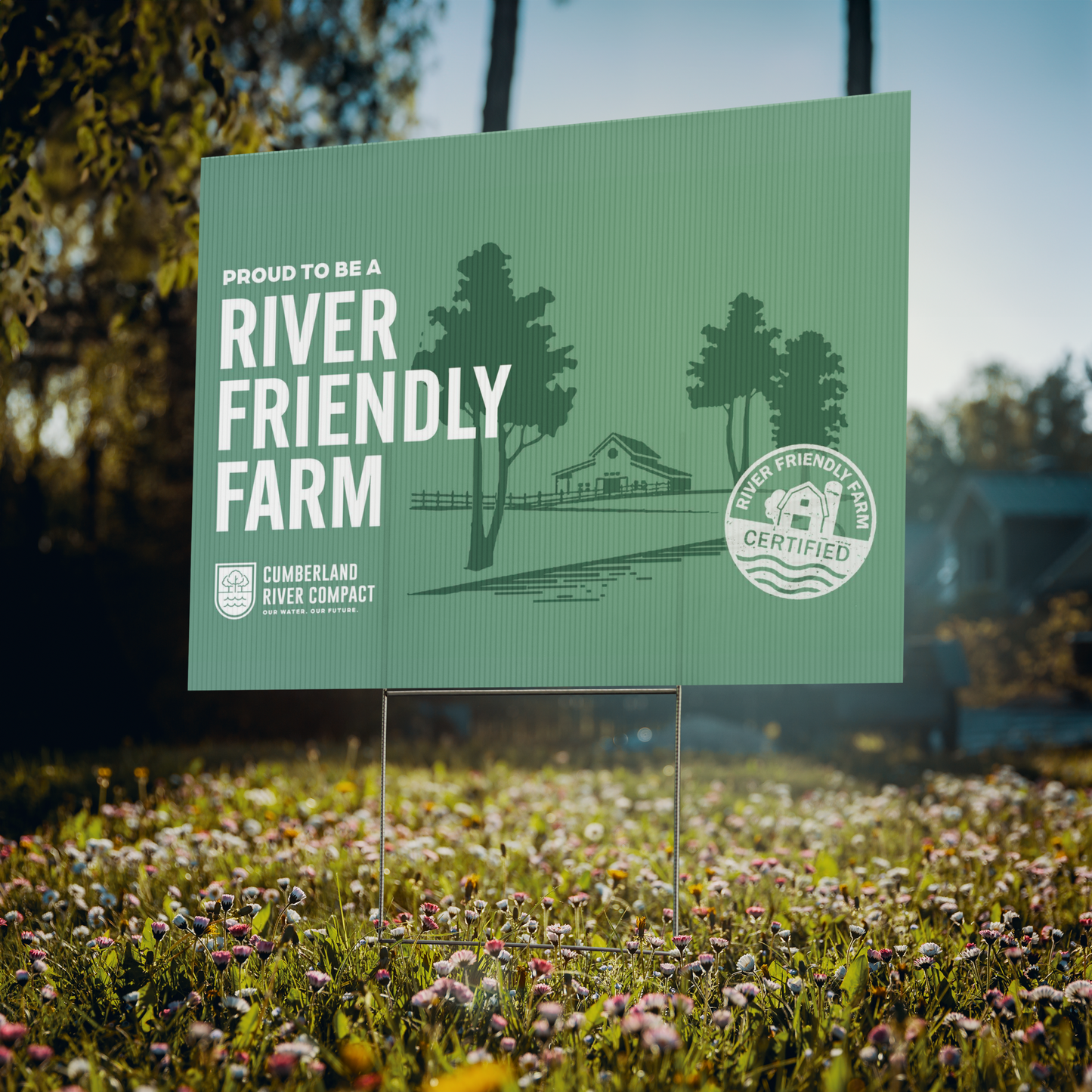 River Friendly Farms Yard sign