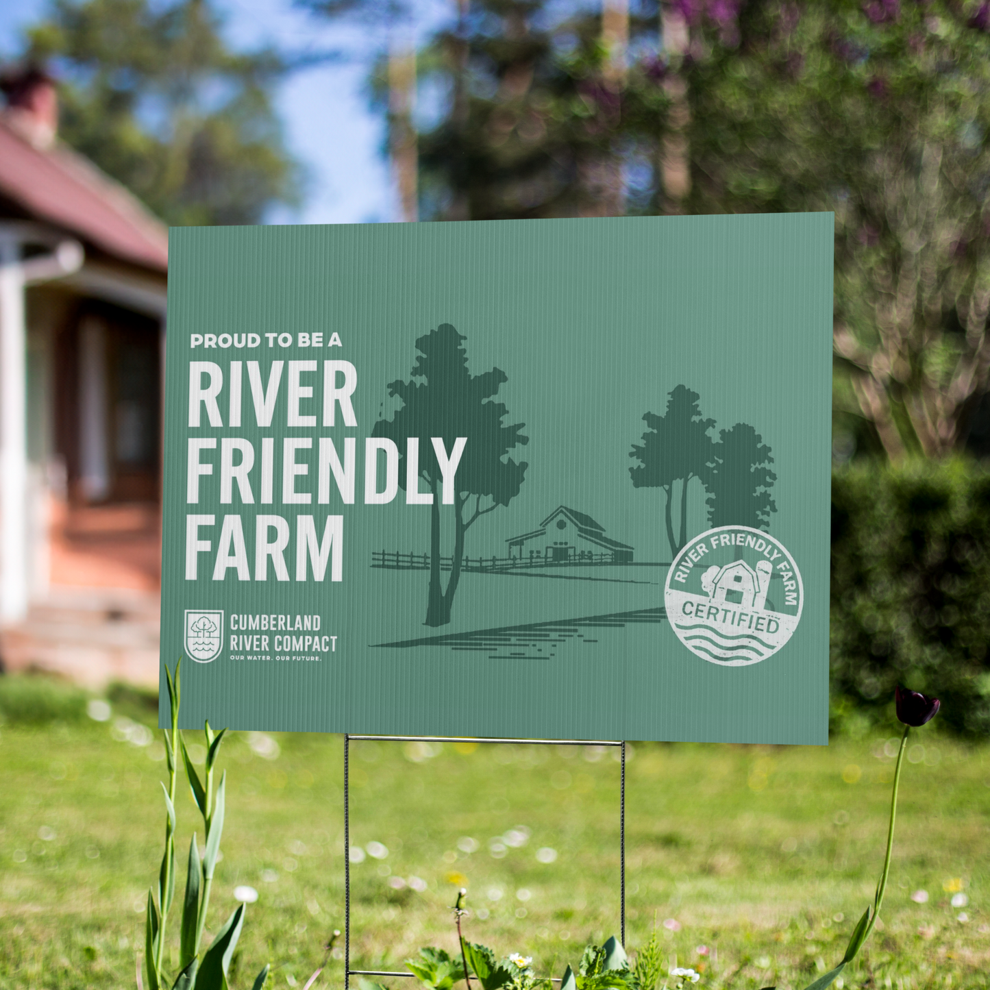 River Friendly Farms Yard sign